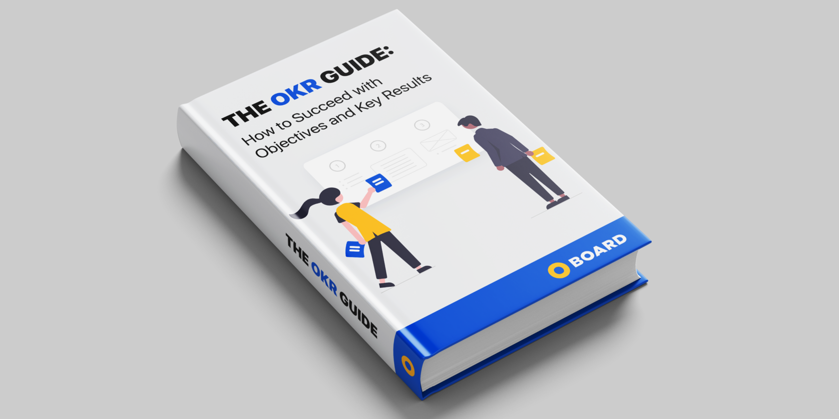 The OKR Guide: How to Succeed with Objectives and Key Results