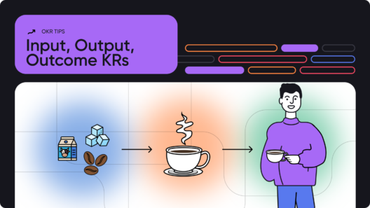 How to Plan Your Key Results in 2025: A Guide to Income, Output, and Outcome KRs