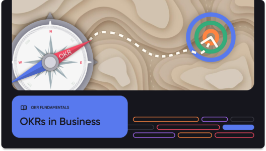 What is OKR in Business? A Guide to the OKR Framework for Goal Setting